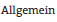 Allgemein